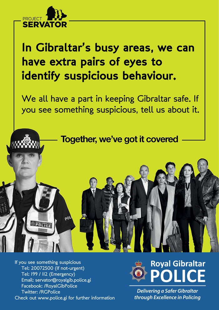 In Gibraltar's busy areas, we can have extra pairs of eyes to identify suspicious behaviour Poster